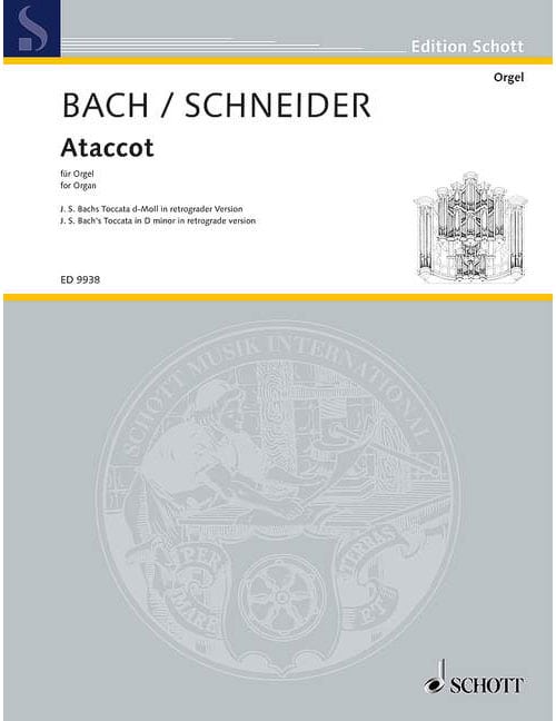 SCHOTT BACH - ATACCOT - ORGUE; TIMPANI AD LIBITUM