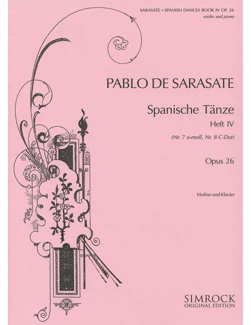 SIMROCK SARASATE Y NAVASCUEZ - SPANISH DANCES OP. 26 VOL. 4 - VIOLON ET PIANO