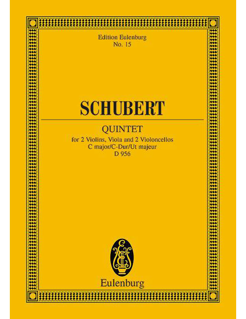 EULENBURG Schubert - Quatour À Cordes Ut Majeur Op. 163 D 956 - 2 Violons, Alto, 2 Violoncelles