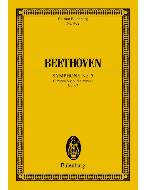 EULENBURG BEETHOVEN LUDWIG VAN - SYMPHONY NO 5 C MINOR OP 67 - ORCHESTRA