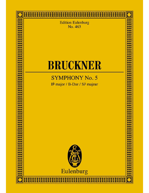 EULENBURG Bruckner - Symphonie No. 5 Sib Majeur - Orchestre