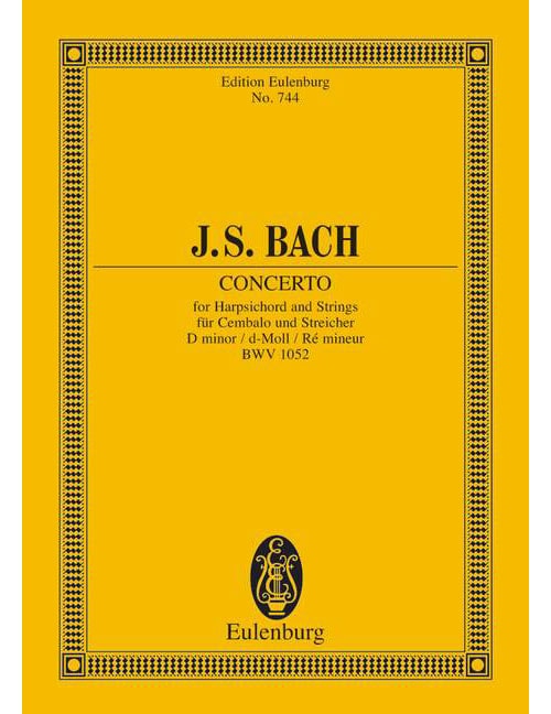 EULENBURG BACH - CONCERTO RÉ MINEUR BWV 1052 - CLAVECIN ET STRINGS