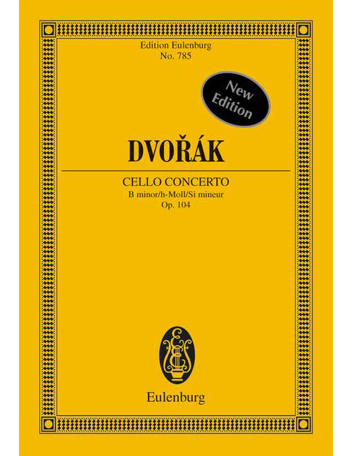 EULENBURG Dvorák - Concert Si Mineur Op. 104 B 191 - Violoncelle et Orchestre