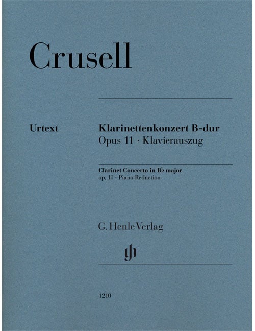 HENLE VERLAG CRUSELL - CLARINETTE CONCERTO B FLAT MAJOR OP. 11 - CLARINETTE ET PIANO
