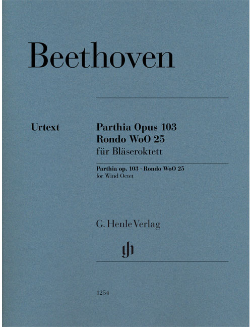 HENLE VERLAG Beethoven L.V. - Parthia Op.103 - Rondo Woo 25 - Octuor A Vents