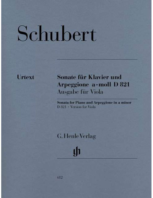 HENLE VERLAG Schubert - Sonate Pour Piano et Arpeggione En La Mineur D 821 (op. Post.) - Alto et Piano