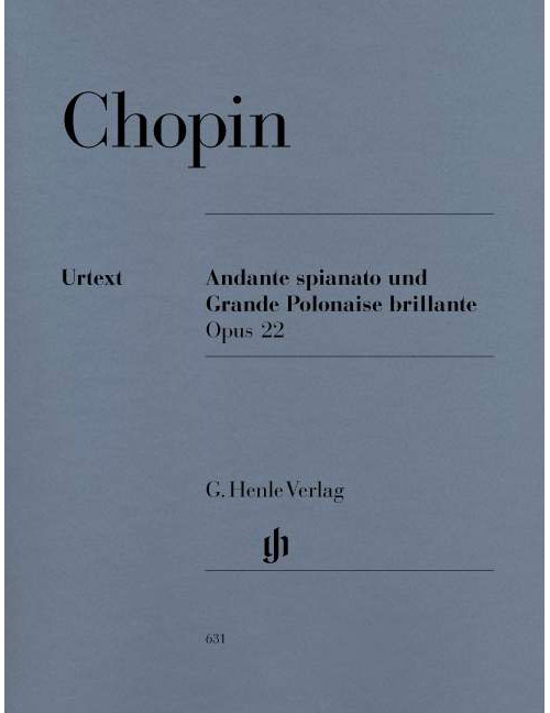 HENLE VERLAG Chopin - Andante Spinato et Grande Polonaise Brillante En Mi Bémol Majeur Op. 22 - Piano