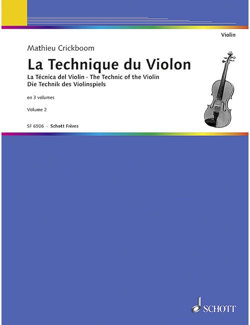 SCHOTT CRICKBOOM MATHIEU - LA TECHNIQUE DU VIOLON VOL. 2 - VIOLIN