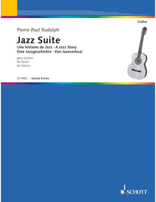 SCHOTT RUDOLPH - JAZZ SUITE - GUITARE