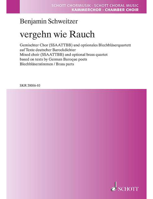SCHOTT SCHWEITZER B. - VERGEHN WIE RAUCH - VOIX