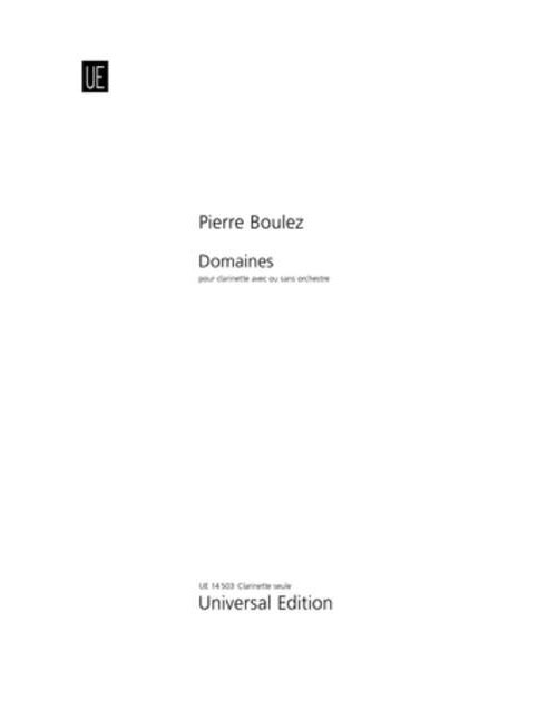 UNIVERSAL EDITION BOULEZ - DOMAINES - CLARINETTE