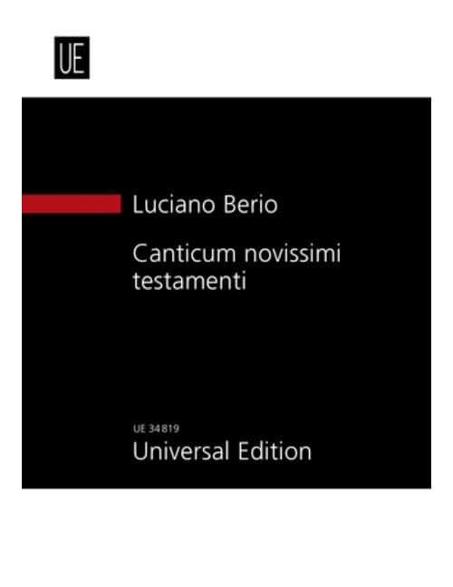 UNIVERSAL EDITION BERIO - CANTICUM NOVISSIMI TESTAMENTI - 8 VOICES, 4 CLARINETTES ET SAXOPHONE QUARTET