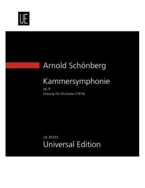UNIVERSAL EDITION SCHÖNBERG - CHAMBER SYMPHONY NO. 1 OP. 9 - ORCHESTRE