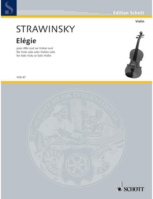 SCHOTT STRAVINSKY IGOR - ELEGY - VIOLIN OR VIOLA