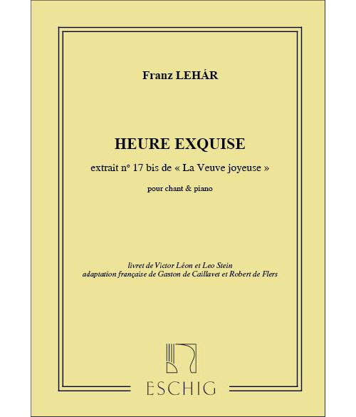 EDITION MAX ESCHIG LEHAR F. - VEUVE JOYEUSE N 17B - VOIX SOPRANO/PIANO