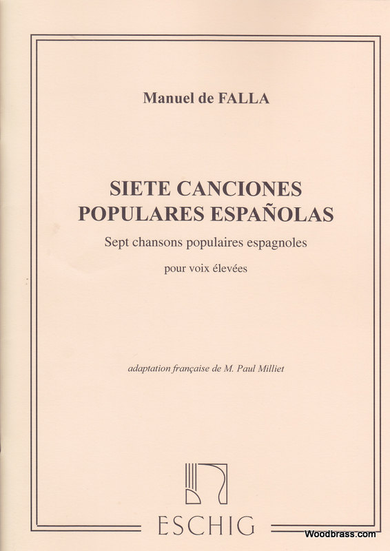 EDITION MAX ESCHIG Falla M. De - Sept Chansons Populaire Espagnoles - Chant et Piano