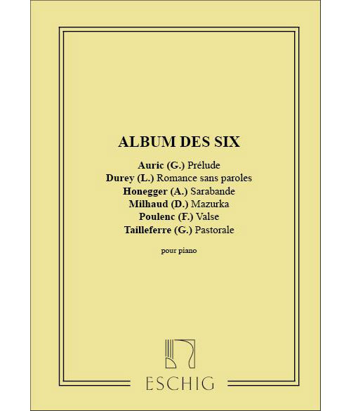 EDITION MAX ESCHIG ALBUM DES SIX PIANO