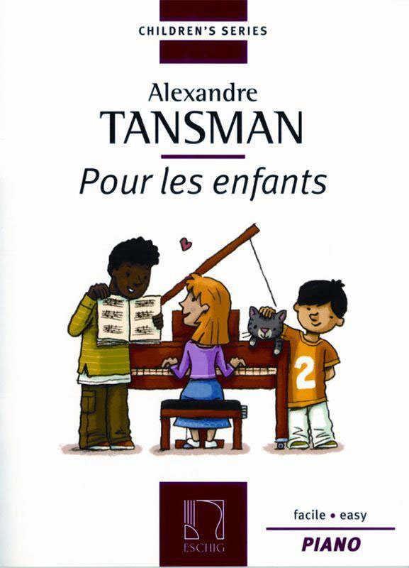 EDITION MAX ESCHIG TANSMAN - POUR LES ENFANTS V1 - PIANO