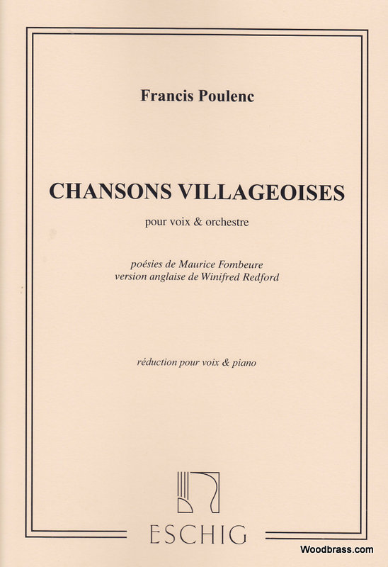 EDITION MAX ESCHIG Poulenc F. - Chansons Villageoises - Chant et Piano