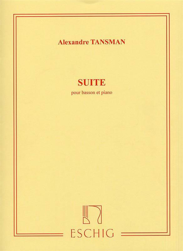 EDITION MAX ESCHIG Tansman A. - Suite - Basson et Piano