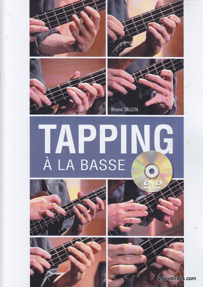 PLAY MUSIC PUBLISHING TAUZIN BRUNO - TAPPING A LA BASSE + DVD
