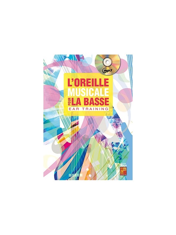 PLAY MUSIC PUBLISHING TAUZIN BRUNO - L'OREILLE MUSICALE POUR LA BASSE + CD 