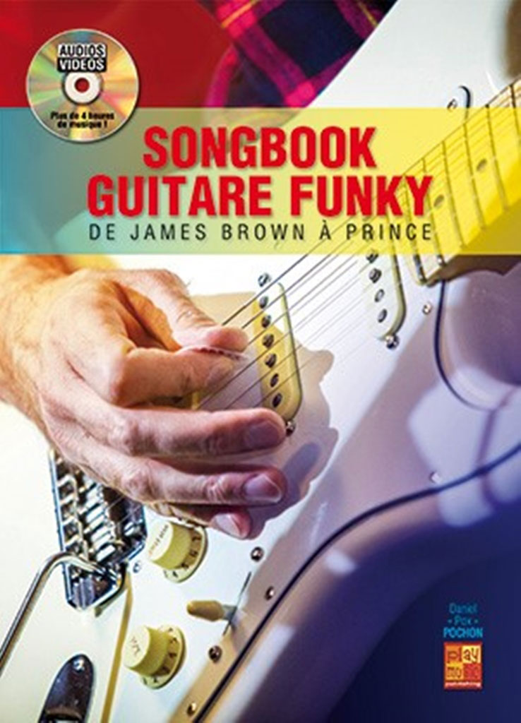 PLAY MUSIC PUBLISHING DANIEL POCHON - SONGBOOK GUITARE FUNKY