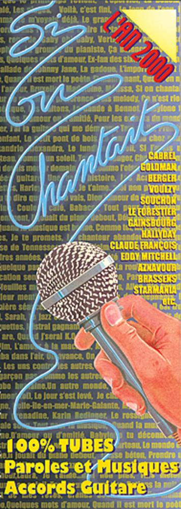 MUSICOM SI ON CHANTAIT L'AN 2000 - PAROLES ET ACCORDS