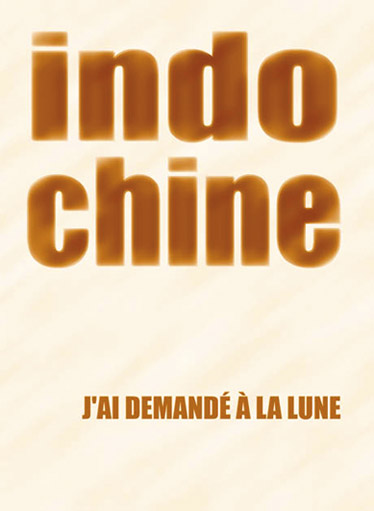 CARISCH Indochine - J'ai Demande A La Lune - PVG