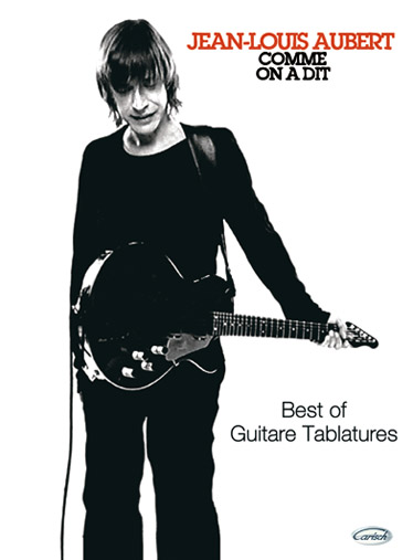 CARISCH AUBERT JEAN-LOUIS - COMME ON A DIT - GUITARE TAB
