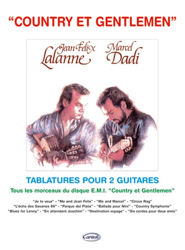 CARISCH DADI M., LALANNE J.F. - COUNTRY ET GENTLEMAN - GUITARE TAB