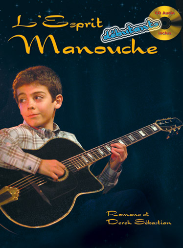CARISCH ROMANE & DEREK SEBASTIAN - ESPRIT MANOUCHE DEBUTANT + CD - GUITARE