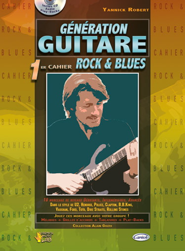 CARISCH ROBERT YANNICK - GENERATION GUITARE + CD