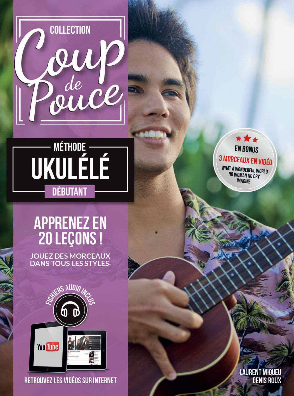 COUP DE POUCE COUP DE POUCE DEBUTANT UKULELE + CD - ROUX & MIQUEU