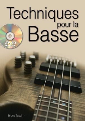 PLAY MUSIC PUBLISHING TAUZIN BRUNO - TECHNIQUES POUR LA BASSE + DVD