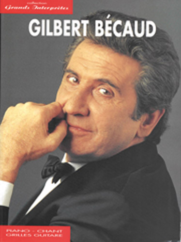 CARISCH BECAUD GILBERT - COLLECTION ?GRANDS INTERPRETES? - PVG