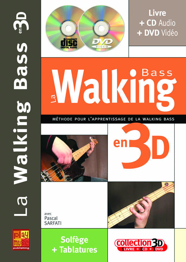 PLAY MUSIC PUBLISHING SARFATI PASCAL - WALKING BASS EN 3D + CD + DVD - BASSE