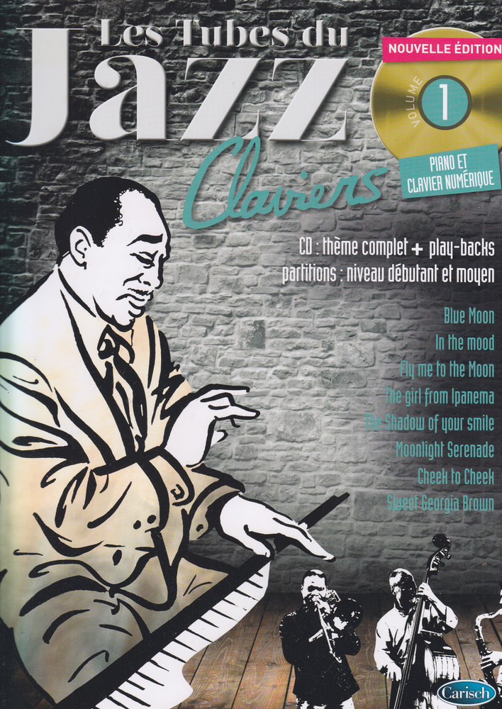 COUP DE POUCE ROUX DENIS - LES TUBES DU JAZZ VOL.1 + CD - CLAVIERS