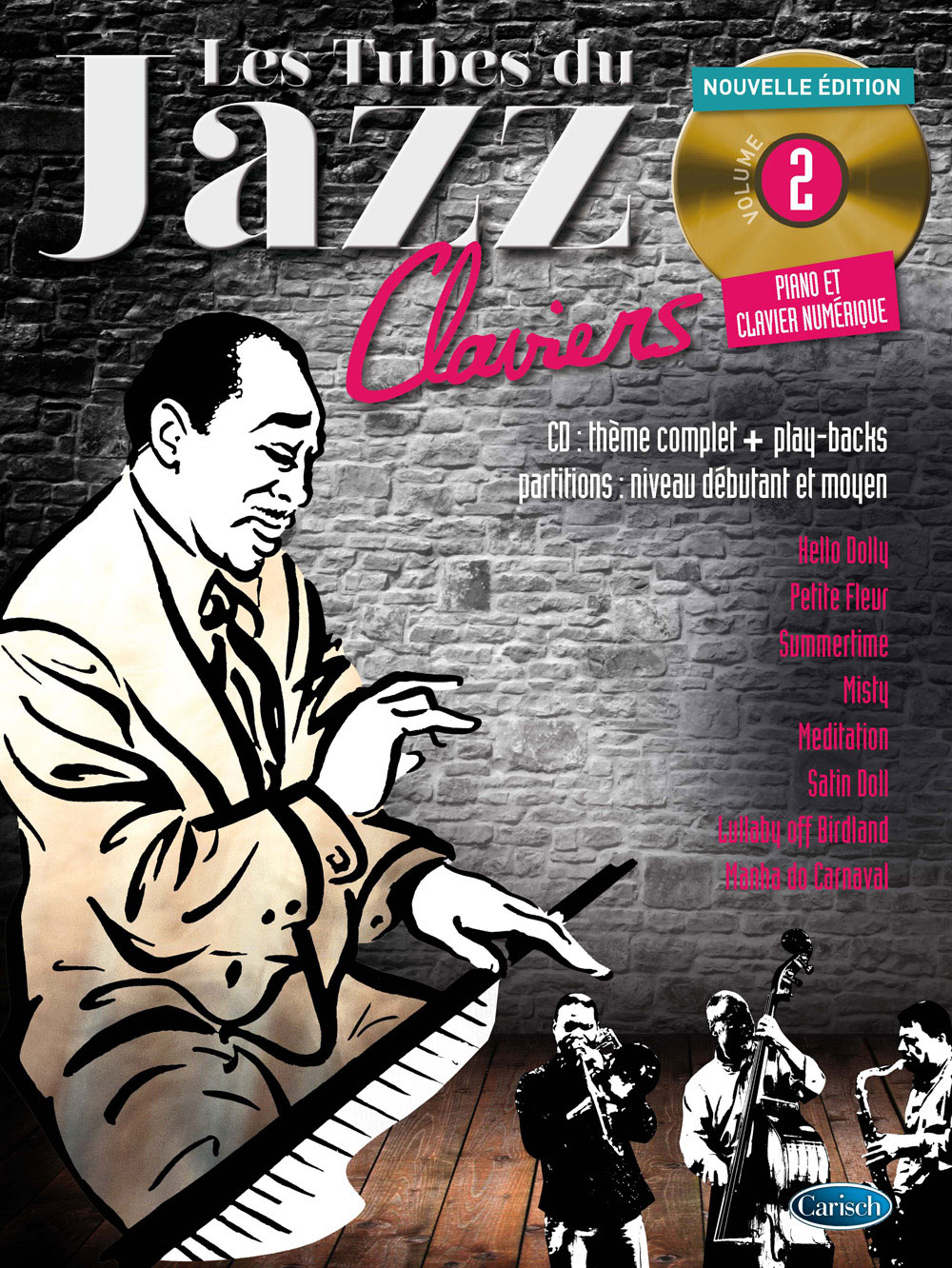 COUP DE POUCE Roux Denis - Les Tubes Du Jazz Vol.2 + CD - Claviers