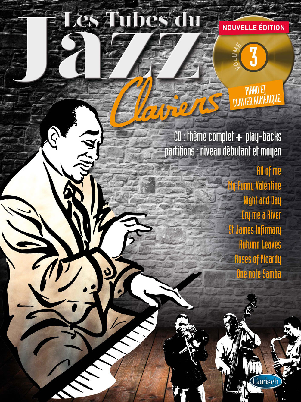 COUP DE POUCE Roux Denis - Les Tubes Du Jazz Vol.3 + CD - Claviers