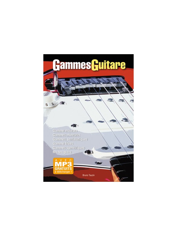 PLAY MUSIC PUBLISHING Tauzin Bruno - Gammes Guitare