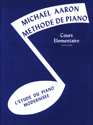 BELWIN AARON MICKAEL - METHODE DE PIANO COURS ELEMENTAIRE VOL. 1