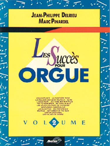 MUSICOM DELRIEU J.P. , PINARDEL M. - SUCCES POUR ORGUE V.2 - ORGUE