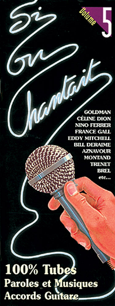 MUSICOM SI ON CHANTAIT VOL. 5 - PAROLES ET ACCORDS