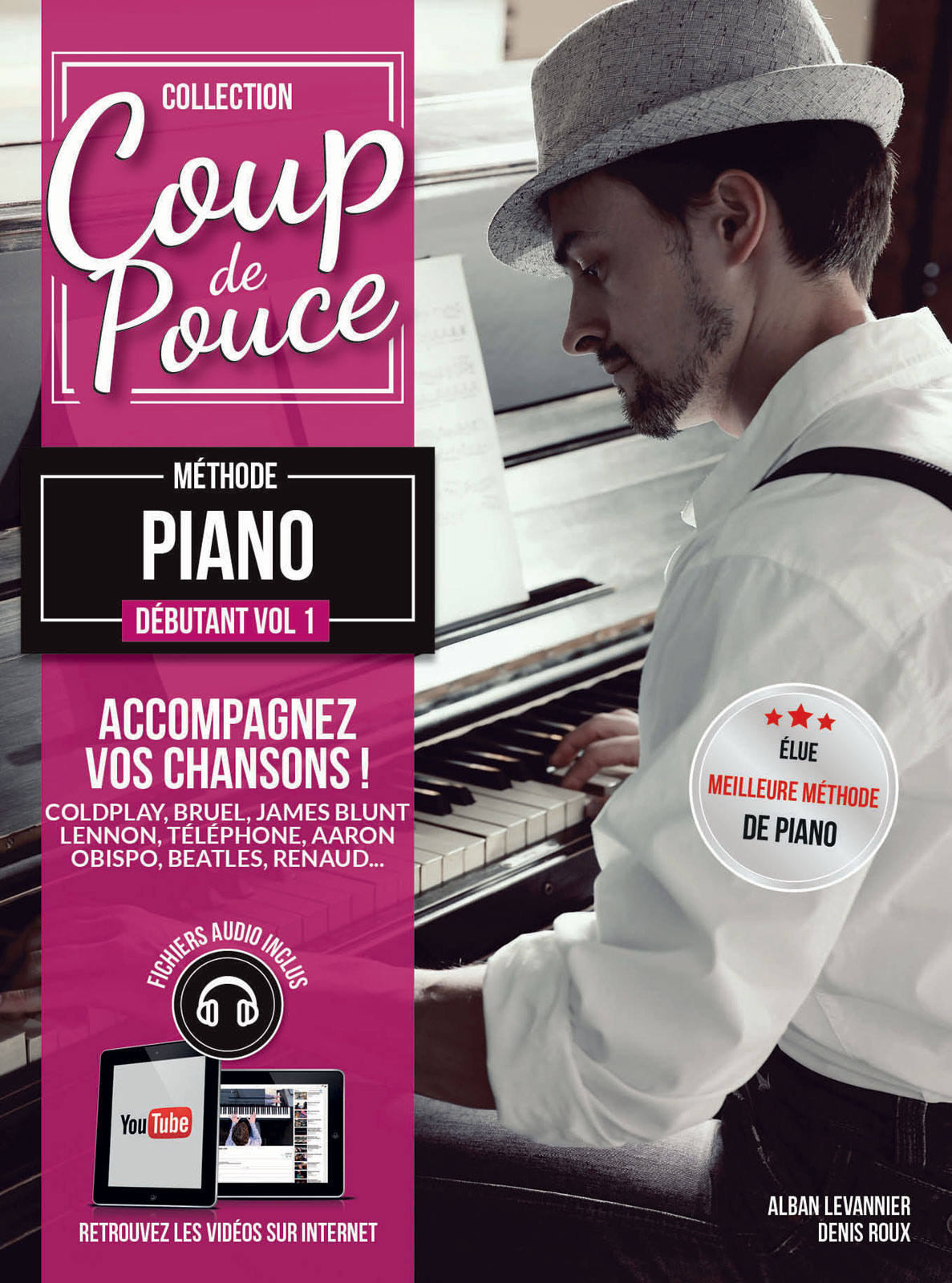 COUP DE POUCE COUP DE POUCE PIANO DEBUTANT VOL.1