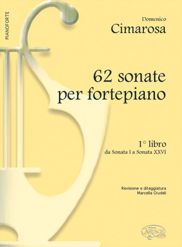 CARISCH Cimarosa Domenico - 62 Sonate Fortepiano B.1 - Piano