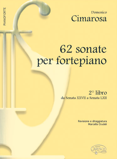 CARISCH CIMAROSA DOMENICO - 62 SONATE PER PIANO VOL .2 - PIANO