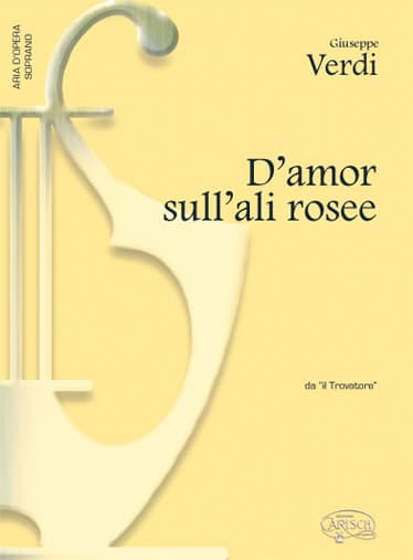 CARISCH VERDI G. - D'AMOR SULL'ALI ROSEE - PIANO, VOIX SOPRANO