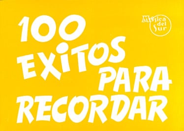 MUSIC DISTRIBUCION 100 EXITOS PARA RECORDAR - PAROLES ET ACCORDS