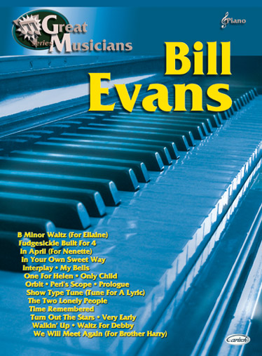 CARISCH Great Musicians - Bill Evans (partition Piano)